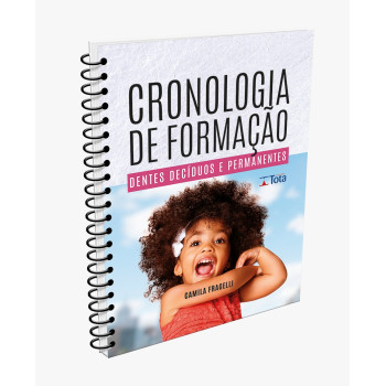 Cronologia De Formação - Dentes Decíduos e Permanentes  