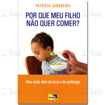 Por Que Meu Filho Não Quer Comer 