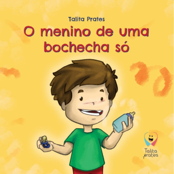 O Menino de uma Bochecha Só 