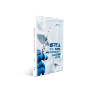 Anestesia Intra E Extraoral Aplicada A Odontologia E Harmonização Orofacial